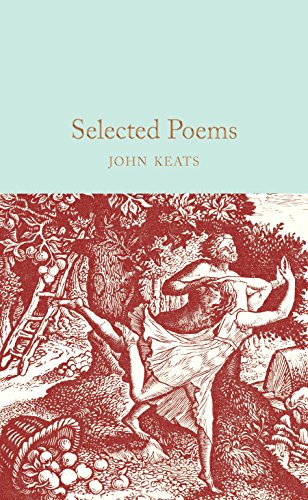 Selected Poems: John Keats (Macmillan Collector's Library, 188) von Macmillan Collector's Library